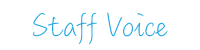 staff voice